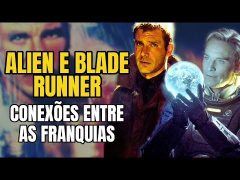 Vídeo: O Blade Runner e o Alien estão no mesmo universo?