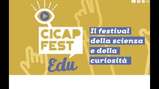 Sta per arrivare il CICAP Fest EDU - 2021