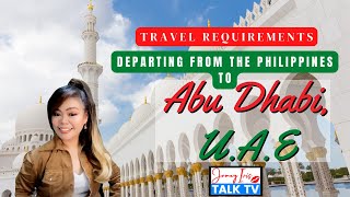 Abu Dhabi Travel Guide from the Philippines | Medical and Travel Entry  Requirements | Any Airlines