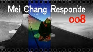 Mei Chang Responde Episódio 008: "No avião de volta para a China"