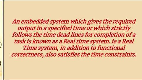 Real time systems - Hard and soft real time systems, Embedded product development Life