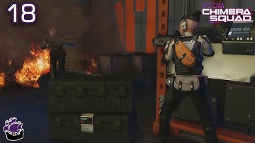XCOM: Chimera Squad - Part 18: PLASMA GRENADES