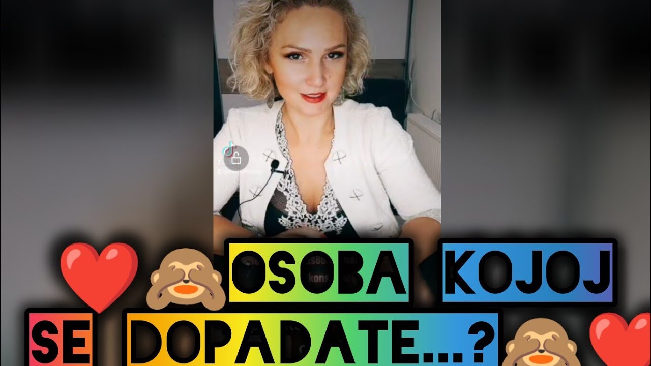 ❤️🙈Osoba kojoj se dopadate...?🙈❤️