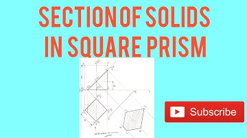 Section of Solids in Square Prism