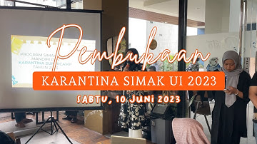 Pembukaan KARANTINA SIMAK UI by Latis Supercamp