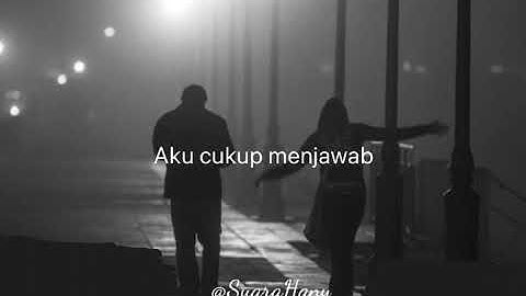 PUISI CINTA - HADIRMU | Musikalisasi Puisi Cinta Baper