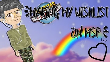 MSP | MAKING MY WISHLIST ON MSP |