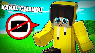 YOUTUBE KANALIM ÇALINDI!   Minecraft