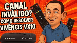 Invalid Channel? See How to Resolve on Vivensis VX10 screenshot 2