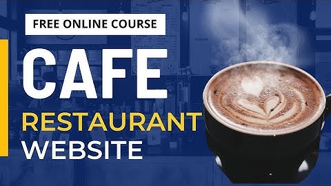 How to Create a Cafe Restaurant Website ( step by step ) | #cafe