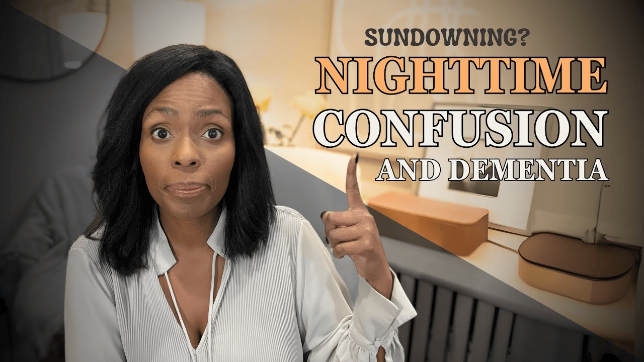 What is Sundowning Syndrome in Dementia and How Can You Manage It?