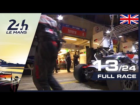 🇬🇧 REPLAY - Race hour 13 - 2019 24 Hours of Le Mans