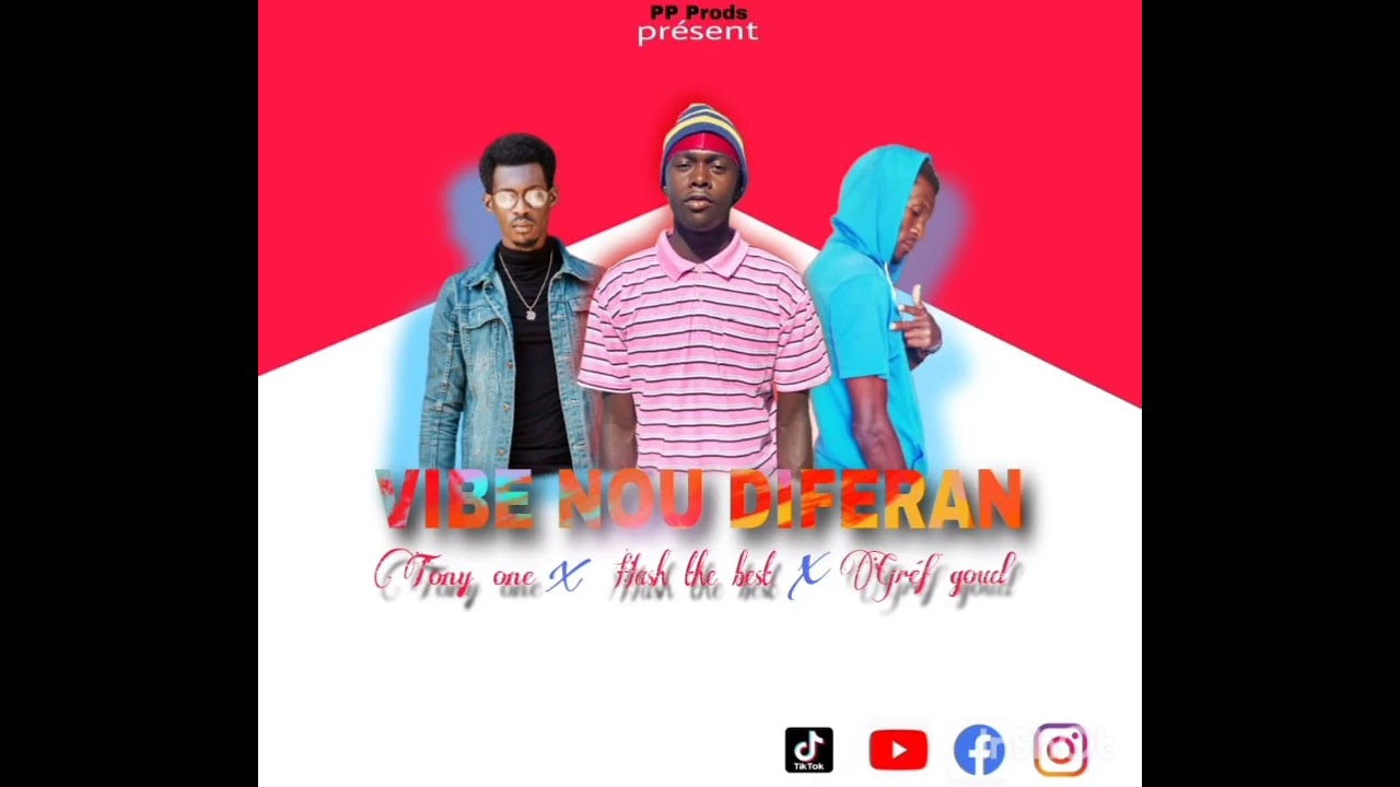 Fugitifmusicgroup - Vibe nou diferan, Feat Hash the best, Tony one, Grèf goud