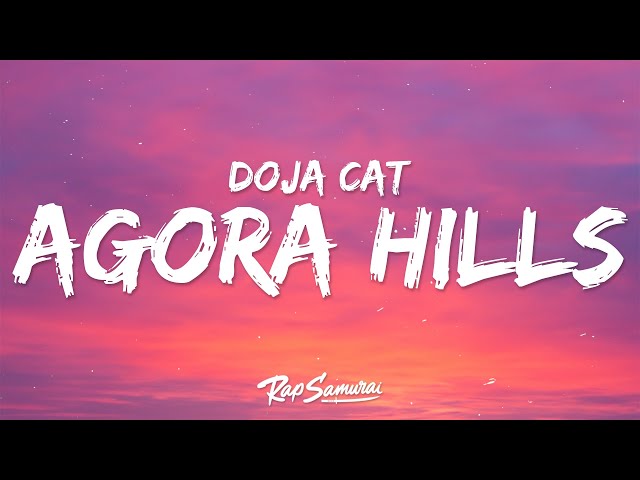 Doja Cat - Agora Hills (Lyrics) class=