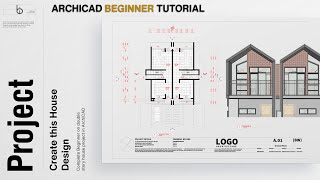 ArchiCAD 26 Beginner Tutorial | Your First Double Story House Design 2023