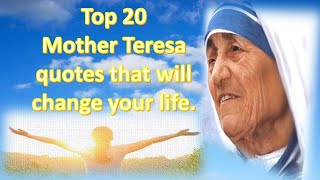 20 Mother Teresa quotes that will change your life