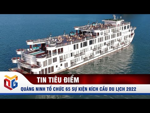 Quảng Ninh tổ chức 65 sự kiện kích cầu du lịch năm 2022