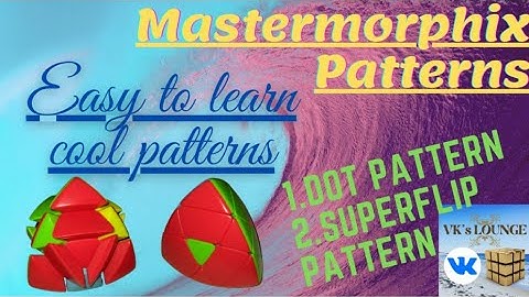 Mastermorphix Patterns | Easy tutorial | VK