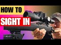How To Sight In Your Rifle Scope