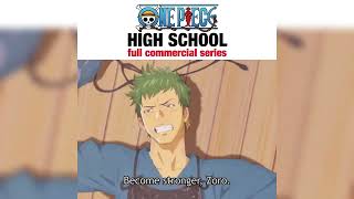 One Piece High School Commercial Series | Nissin HUNGRY DAYS 2019