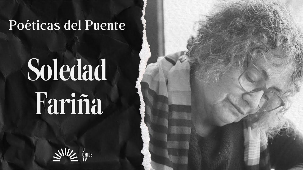 Poéticas del Puente - Soledad Fariña
