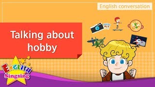 2 talking about hobby english dialogue educational video for kids role play conversation