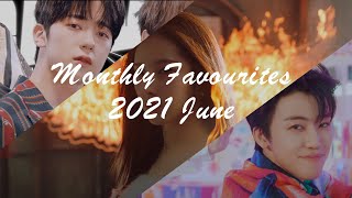 Monthly Favourites 2021 June