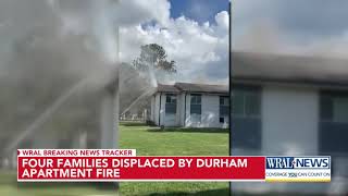 Four families displaced by Durham apartment fire