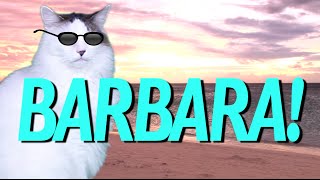 HAPPY BIRTHDAY BARBARA! - EPIC CAT Happy Birthday Song