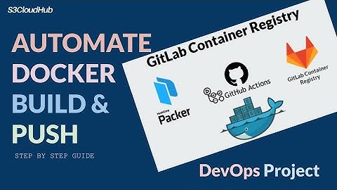 How to Build & Push Docker Images to GitLab Container Registry | Step-by-Step Tutorial