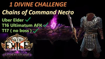 1 Divine Challenge - Ultimatum AFK / T17/ Uber Elder!  PoE 3.27 - Chains of Command