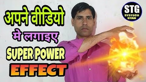 How to make Super Power Effect on mobile. SYSTECH GYAN