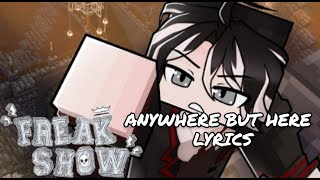 FREAK SHOW | Anywhere But Here | Minecraft Music🎶 [Lyrics Video]