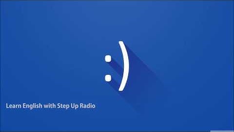 [English Step Up Radio] Bài 14 - Tiền tố và hậu tố của từ trong tiếng anh