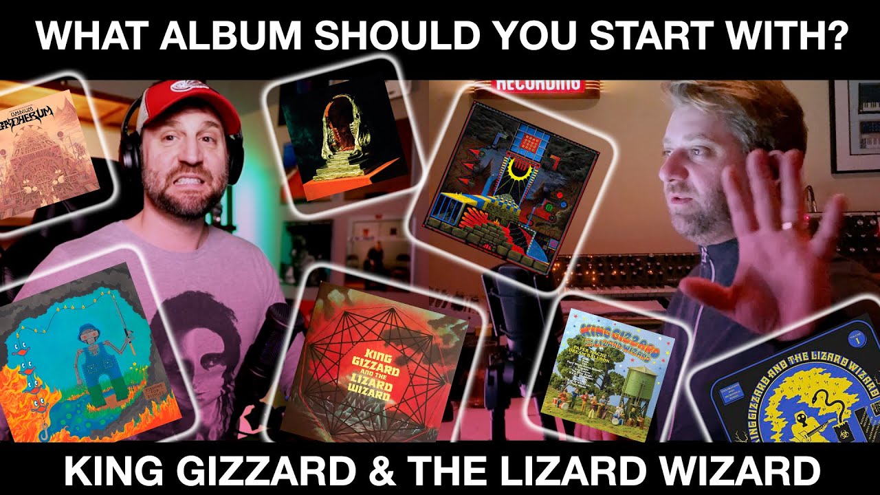 King Gizzard and the Lizard Wizard: What album to start with?