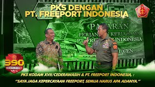 PKS Kodam Cendrawasih & PT Freeport Indonesia: Saya Jaga Kepercayaan Freeport,Semua Harus Apa Adanya