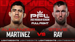 Alexander Martinez vs Stevie Ray | PFL 1, 2022