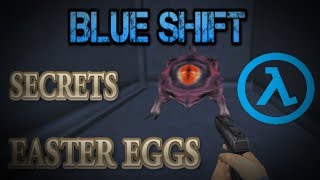 : [Half-Life: Blue Shift] -  , ,    (All Secrets, Easter Eggs, Bugs)