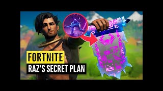 Fortnite | Raz's Secret Plan