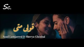 Guli Mata – Saad Lamjarred & Shreya Ghoshal Lyrics and Indonesia Translation