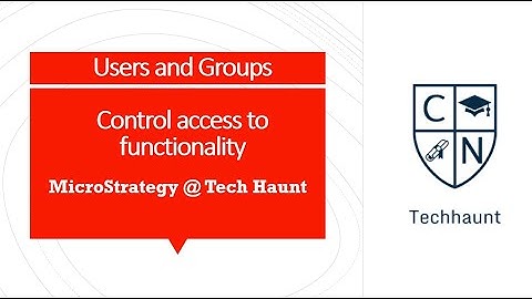 Users, Groups, Security Filter in MicroStrategy