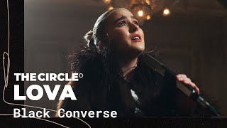 Lova - Black Converse (Live) | The Circle° Sessions