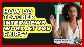 How Do Teacher Interviews Work At Job Fairs? - Aspiring Teacher Guide