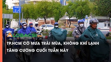 TP.HCM có mưa trái mùa, không khí lạnh tăng cường cuối tuần này