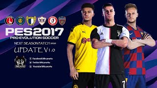 NEXT SEASON PATCH 2020 AND UPDATE v1.0 FOR PES 17 INSTALL