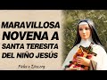 🙏 Maravillosa novena a Santa Teresita del Niño Jesús - 24 Glorias 🙏