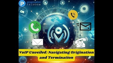 VoIP Unveiled: Navigating Origination and Termination for Seamless Communication