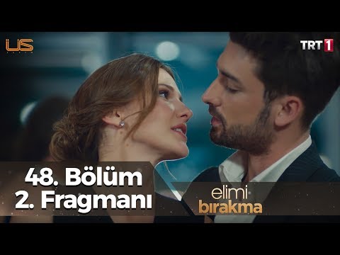 Elimi Bırakma 48. Bölüm 2. Fragmanı