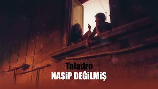 Taladro - Nasip Değilmiş