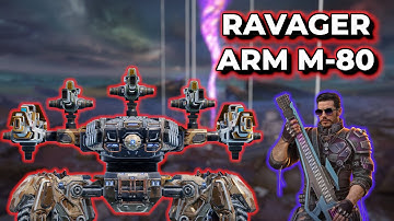 WR - Ravager Arm M-80 Kills Titans In Seconds | War Robots